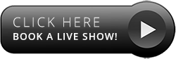 CLICK-HERE-Book-a-Live-Show